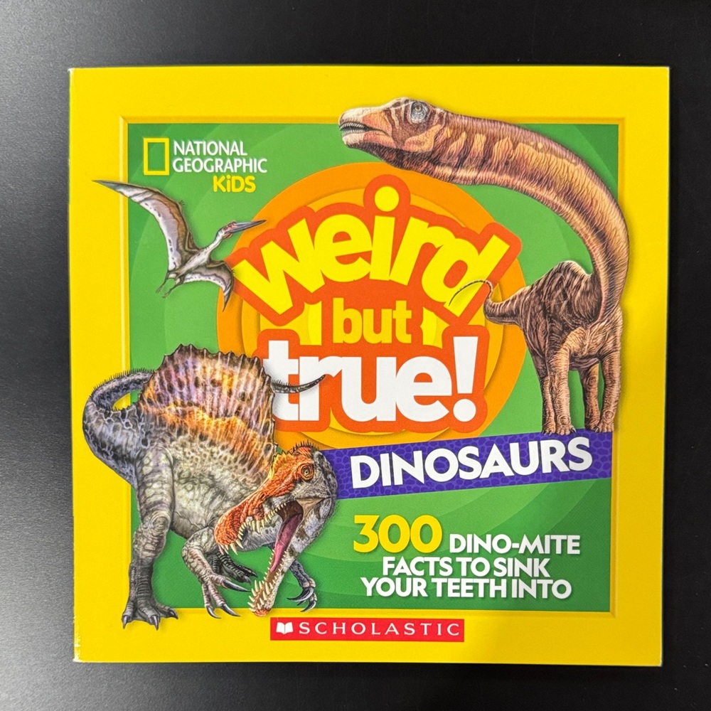 National Geographic Kids Weird But True! Dinosaurs - Scholastic Softcover Book